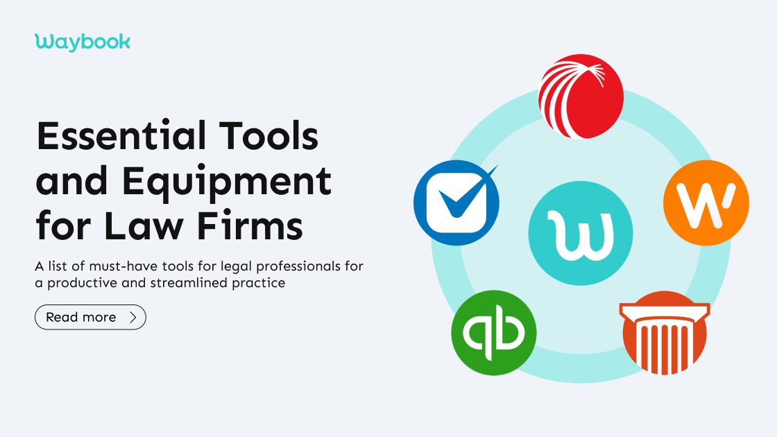 Essential Tools and Equipment for Law Firms and Legal Practices A Comprehensive Guide Waybook